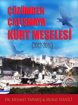 cover image of Çözümden Çatışmaya Kürt Meselesi